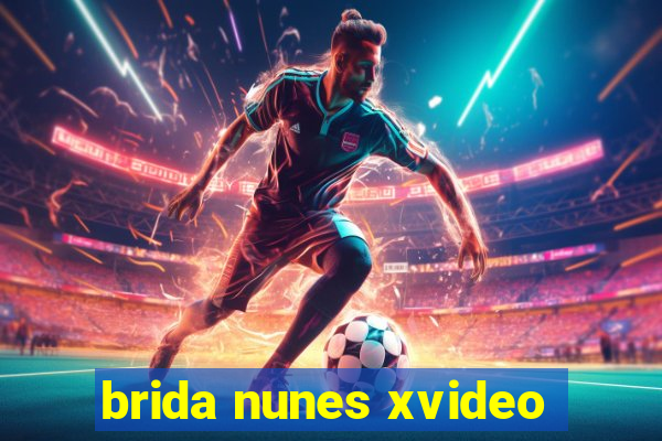 brida nunes xvideo